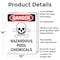 Signmission Hazardous Pool Chemicals Danger Sign, Aluminum, 10in W x 14in L, 2PK OS-2PACK-DS-A-1014-V-1628 - alternate 6